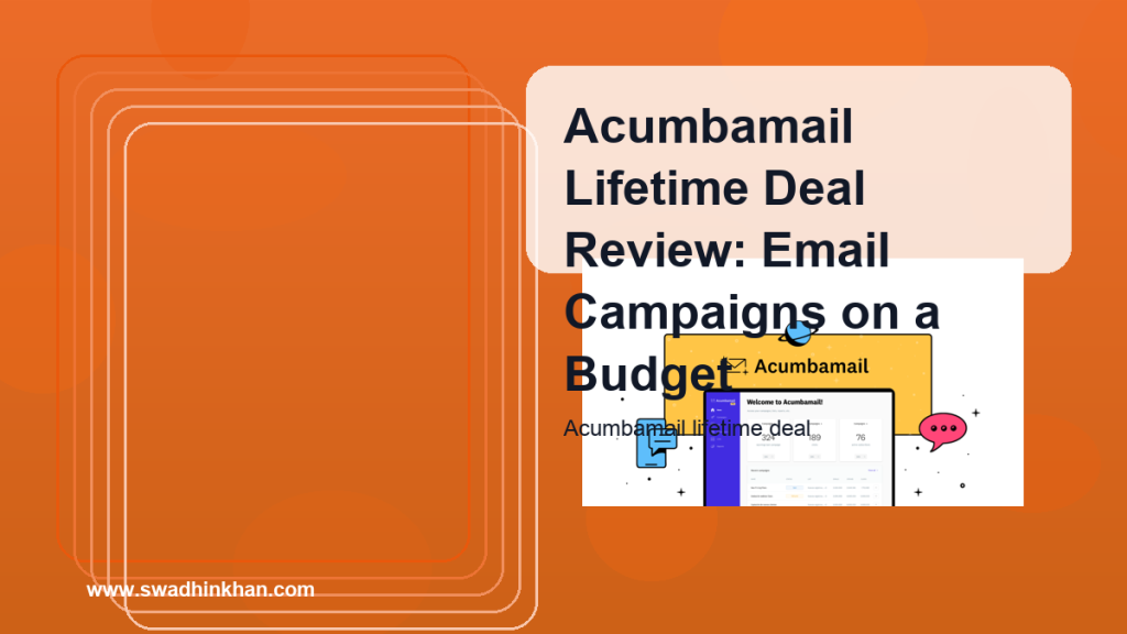 Acumbamail Lifetime Deal Review: Email Campaigns on a Budget
