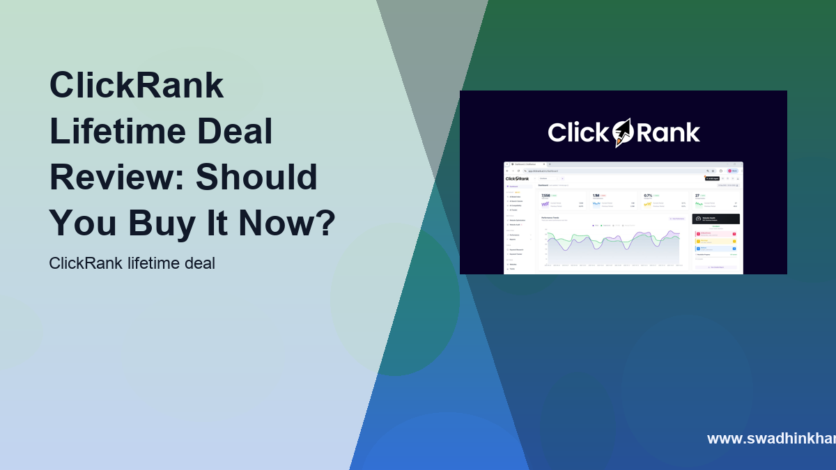 ClickRank Lifetime Deal Review: Should You Buy It Now?
