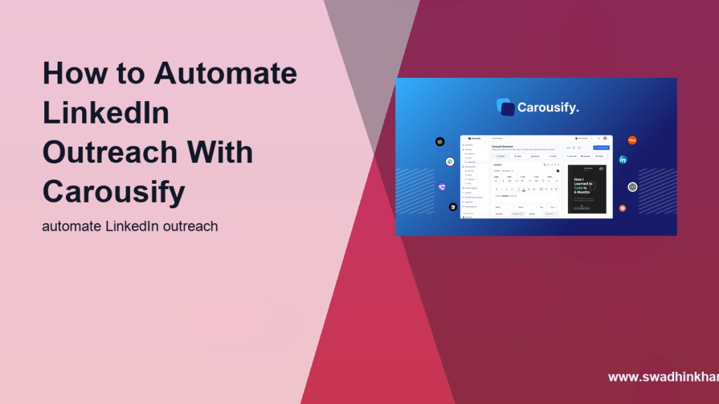 How to Automate LinkedIn Outreach With Carousify
