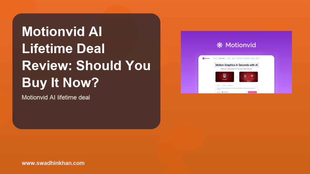 Motionvid AI Lifetime Deal Review: Should You Buy It Now?