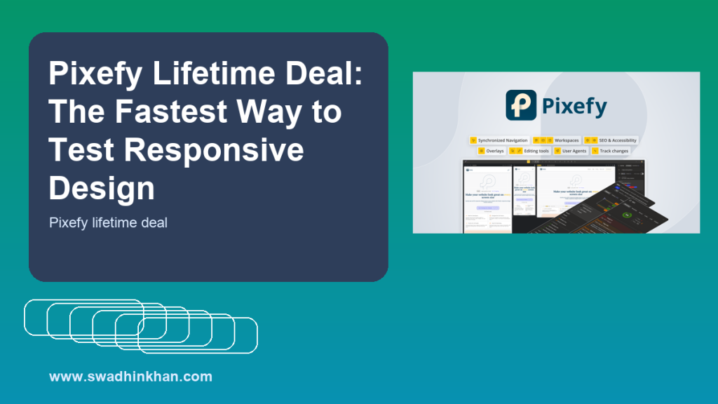 Pixefy Lifetime Deal: The Fastest Way to Test Responsive Design