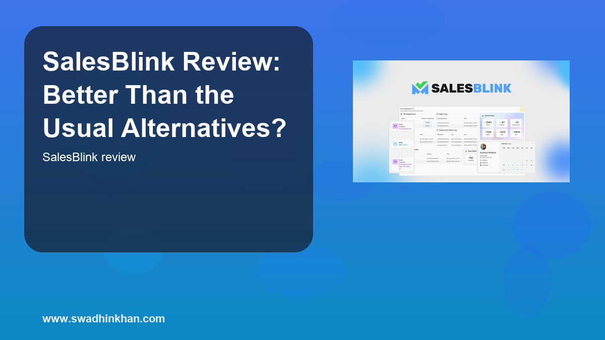 SalesBlink Review: Better Than the Usual Alternatives?