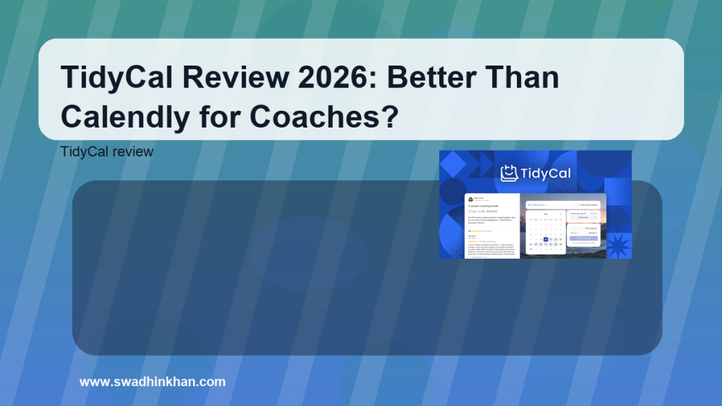 TidyCal Review 2026: Better Than Calendly for Coaches?