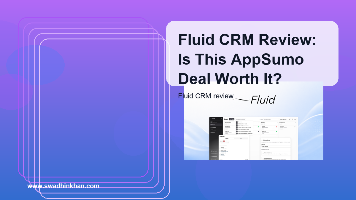 Fluid CRM Review: Is This AppSumo Deal Worth It?