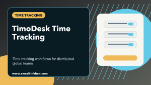 TimoDesk time tracking premium cover for distributed global team workflows